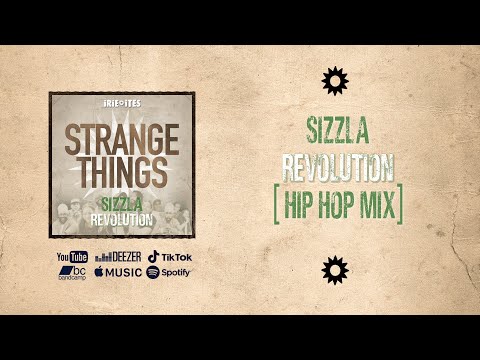 Sizzla & Irie Ites - Revolution - Strange Things Riddim - Hip Hop Mix (Video lyrics)