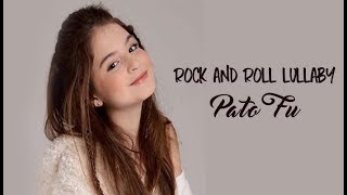 Pato Fu Rock And Roll Lullaby (Tradução) As Aventuras de Poliana (Lyrics Video)