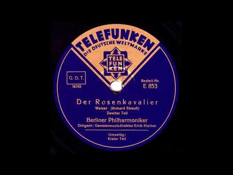 Richard Strauss: Der Rosenkavalier - Walzer - Kleiber