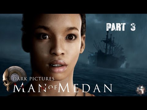 Man of Medan Playthrough Part 3
