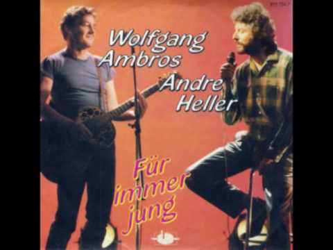 Wolfgang Ambros und Andre Heller - Für immer jung