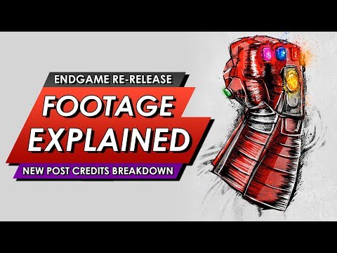 Avengers: Endgame Re-Release Footage Breakdown | New Deleted Post Credits Scene Explained