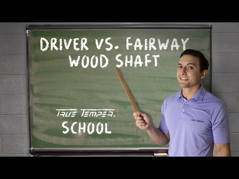 Are Driver & Fairway Wood Shafts Different? // True Temper School