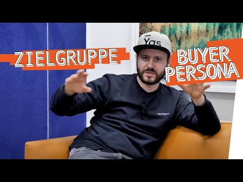 Zielgruppe und Buyer Persona : So "definierst" Du potenzielle Kunden