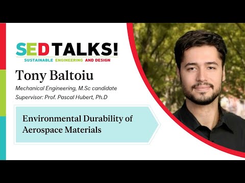 SEDtalks 2025 - Environmental Durability of Aerospace Materials by Tony Baltoiu