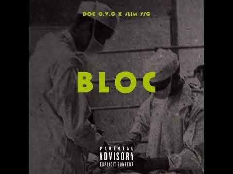 SlimSSG - Bloc (ft. DOC OVG 667)