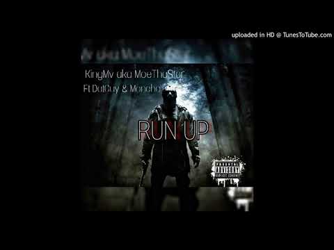 MoeThaStar Feat Datguy & Moncho - RUNUP (Official Audio)