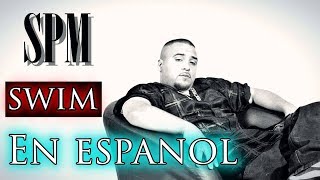 SPM | Swim | Subtitulos en español