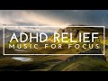 Deep Focus - ADHD Intense Relief For Studying, Focus Music For Better Concentration, Study Music
