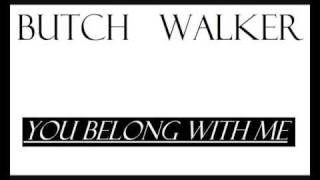 butch walker   you belong with me 0001
