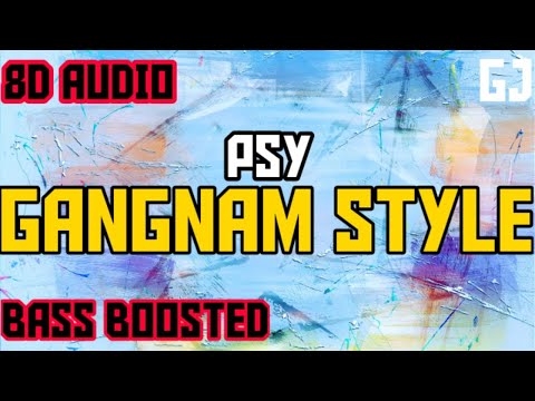 Gangnam Style | PSY | 8d Audio | Generic Jukebox