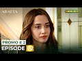 ARAFTA Urdu Episode 2 PROMO 02 Turkish Series In Urdu Dubbed ⁨ ARAFTA Urdu ⁩ EP2