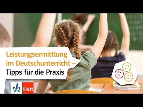 Leistungsermittlung im Deutschunterricht – Tipps für die Praxis