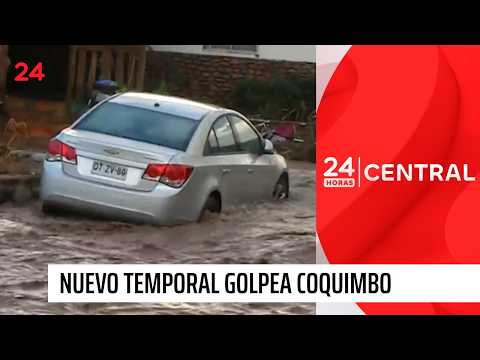 La Región de Coquimbo nuevamente bajo el agua por histórico temporal | 24 Horas TVN Chile