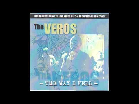 The Veros - The Way I Feel