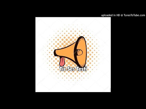 Tiz Ses Testi