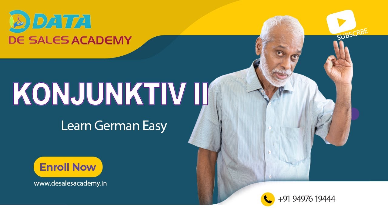 Konjunktiv II: Usage of  K11 (K2) in German: German Language Course B1 & B2 Level: De Sales Academy: