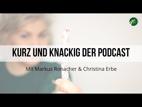 Kurz und Knackig I Podcast Folge 278