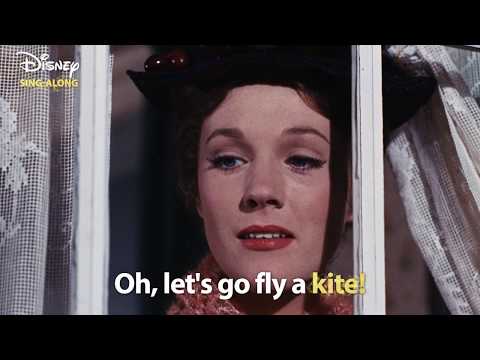 Let's Go Fly A Kite | Mary Poppins| DISNEY SING-ALONGS