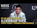 Aleksandar Rakic UFC Stockholm Post-Fight Press Conference - MMA Fighting