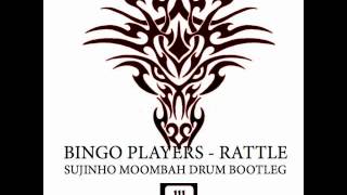 Bingo Players - Rattle -- Sujinho (NOSSA) Moombah drum bootleg)