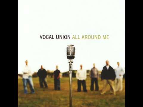 Vocal Union - All Around Me (2004, CD)