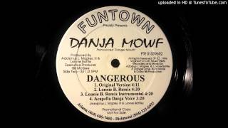 Danja Mowf - Dangerous