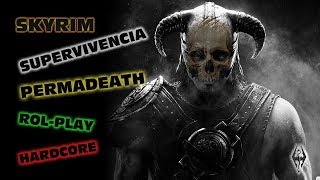 🔴 Skyrim SE | Supervivencia | Permadeath | Cap 1