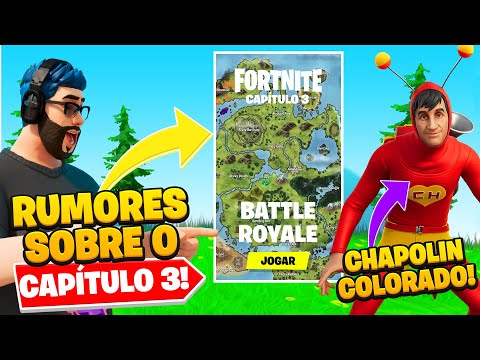 RUMORES DO CAPÍTULO 3! CHAPOLIN COLORADO NO FORTNITE!