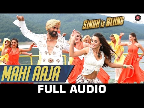 Mahi Aaja Full Audio - Singh Is Bliing | Akshay Kumar & Amy Jackson
