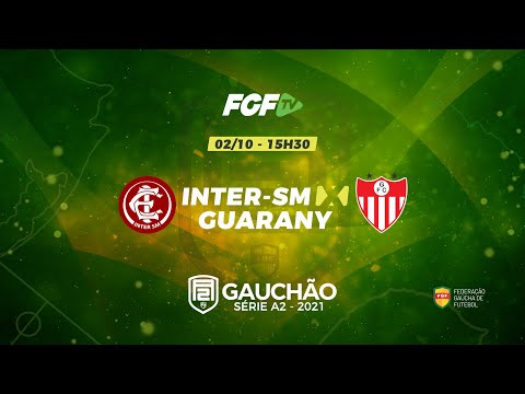 FGFTV - GAUCHÃO SÉRIE A2 - Internacional SM x Guarany - 02/10/2021