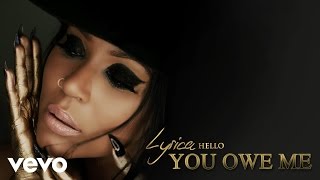 Lyrica Anderson - You Owe Me (Audio)