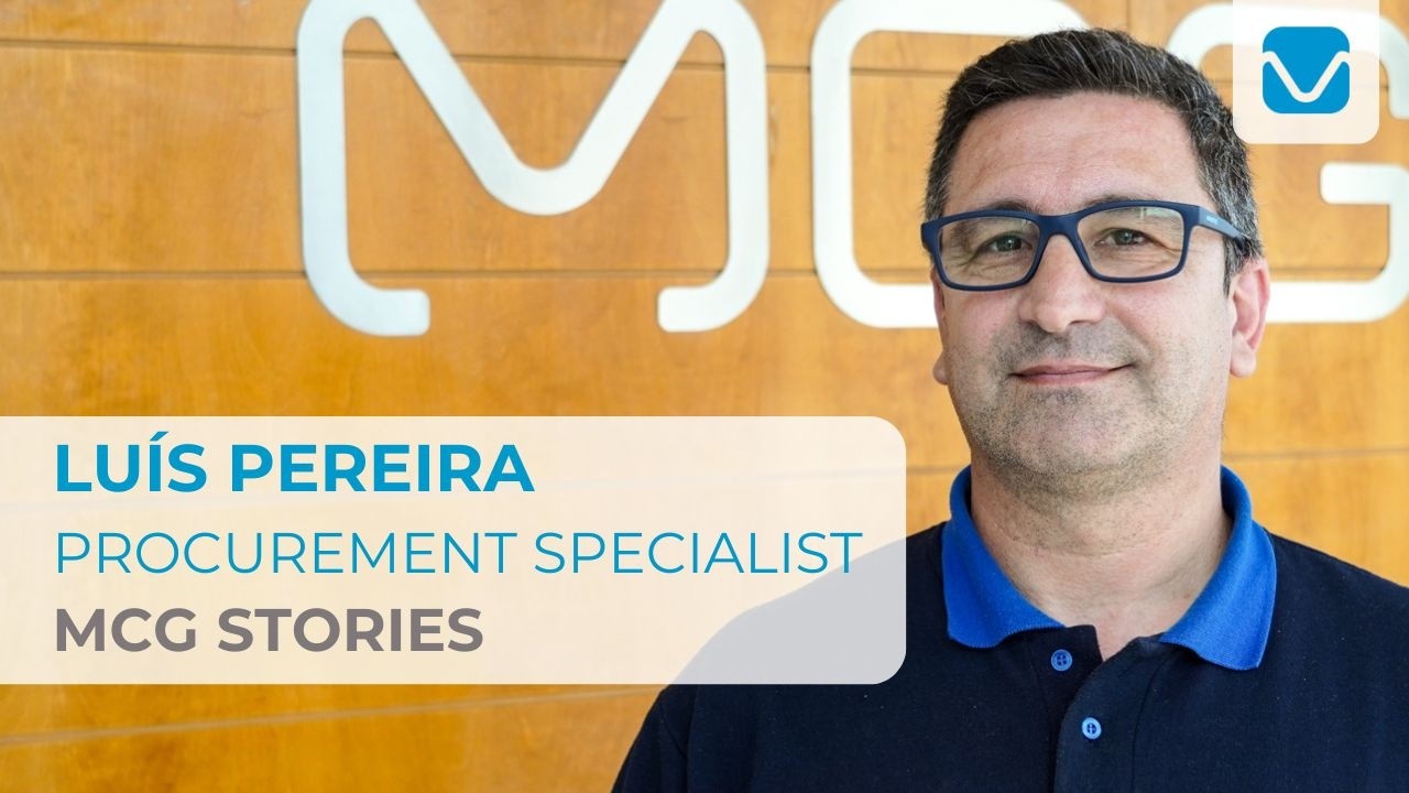 Meet Luís Pereira, Purchasing Specialist at MCG | MCG Stories | EN