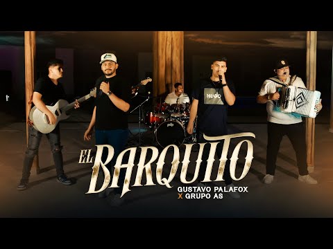 Gustavo Palafox & Grupo AS - El Barquito