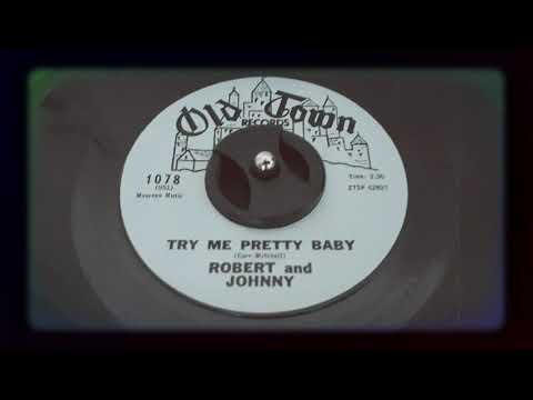 Robert and Johnny - Try Me Pretty Baby (1960)