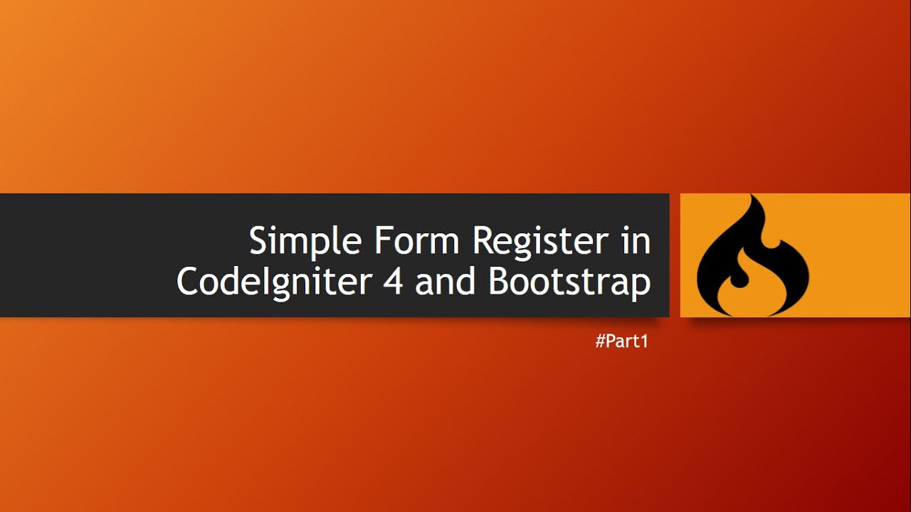 Simple Form Register in CodeIgniter 4 and Bootstrap