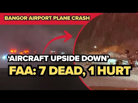 FAA update: 7 dead, 1 hurt in Bangor plane crash in Maine