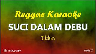 Download lagu Suci Dalam Debu Karaoke Reggae Ska Nada Pria | Iklim | Rastaqpulse mp3 Download lagu Suci Dalam Debu Karaoke Reggae Ska Nada Pria | Iklim | Rastaqpulse mp3