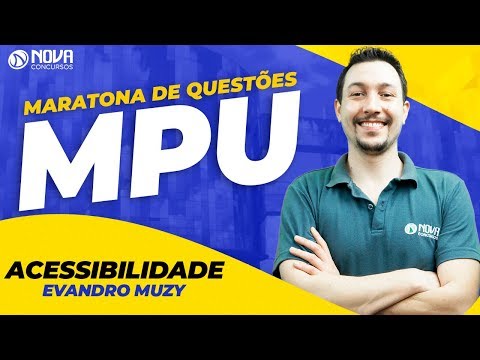 MPU: Maratona de Questões - Lei Acessibilidade | Prof. Evandro Muzy