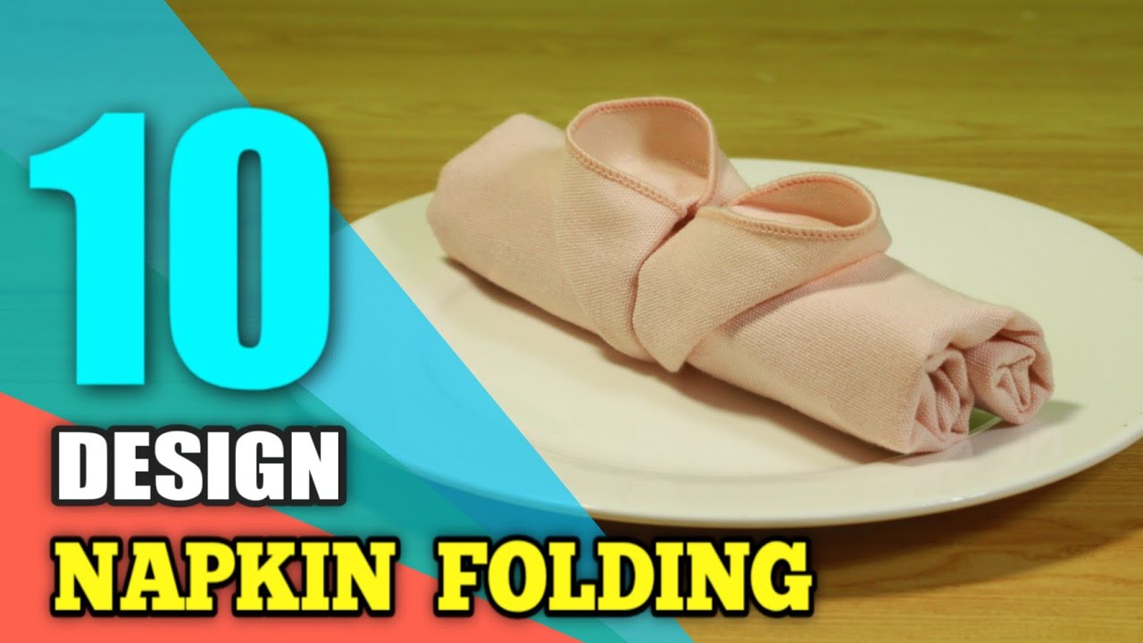 10 DESIGN TABLE NAPKIN FOLDING #TUTORIAL
