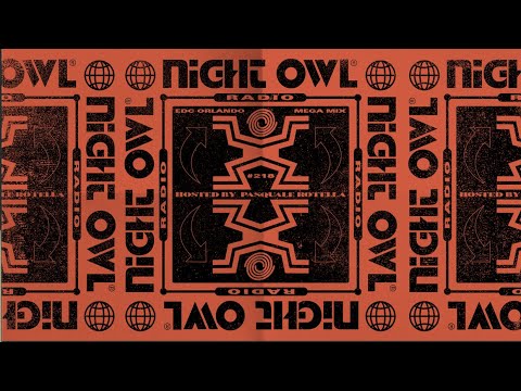 EDC Orlando 2019 Mega-Mix: Night Owl Radio 218
