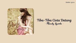 Download lagu Maudy Ayundan - Tiba-Tiba Cinta Datang (lirik) mp3 Download lagu Maudy Ayundan - Tiba-Tiba Cinta Datang (lirik) mp3