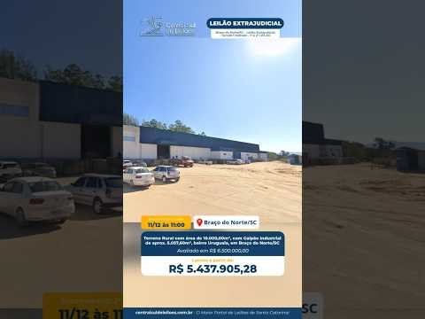 Galpão Industrial de 5.057,60m2 | Terreno de 10.000,00m2 | Braço do Norte/SC - 11/12/25 às 11h00