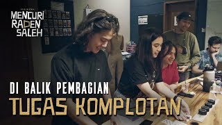 DI BALIK PEMBAGIAN TUGAS KOMPLOTAN | FILM MENCURI RADEN SALEH SEDANG TAYANG DI BIOSKOP