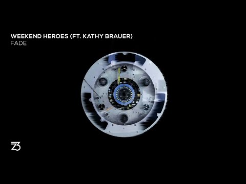 Weekend Heroes (feat. Kathy Brauer) - Fade (Zerothree Exclusive)