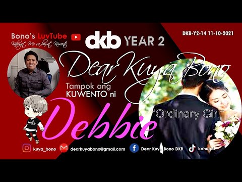ORDINARY GIRL | Kuwento ni Debbie | DKB Y2-14