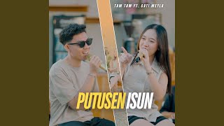 Download lagu Putusen Isun mp3