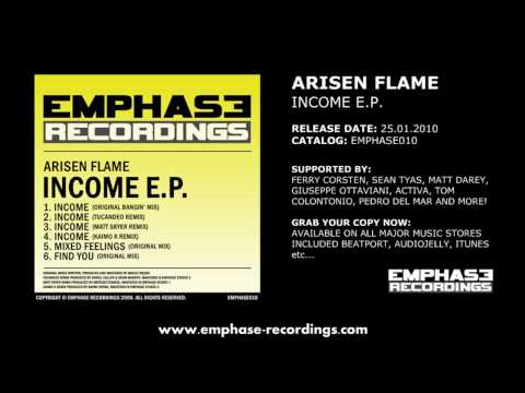 EMPHASE010 - Arisen Flame - Income E.P. (Tucandeo, Matt Skyer, Kaimo K Mixes)