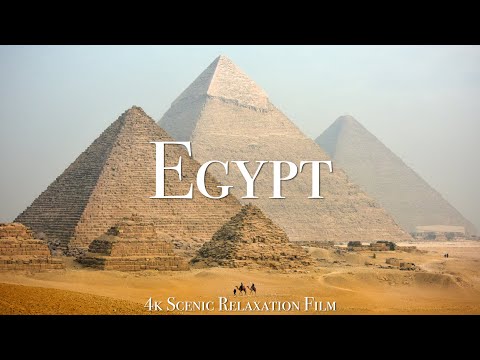 Egypt 4K - Scenic Relaxation Film With Calming Music