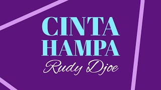 Download lagu Cinta Hampa (D'lloyd) Cover - Rudy Djoe mp3